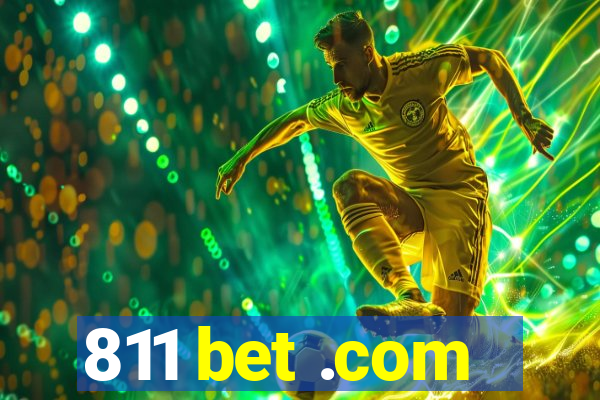 811 bet .com